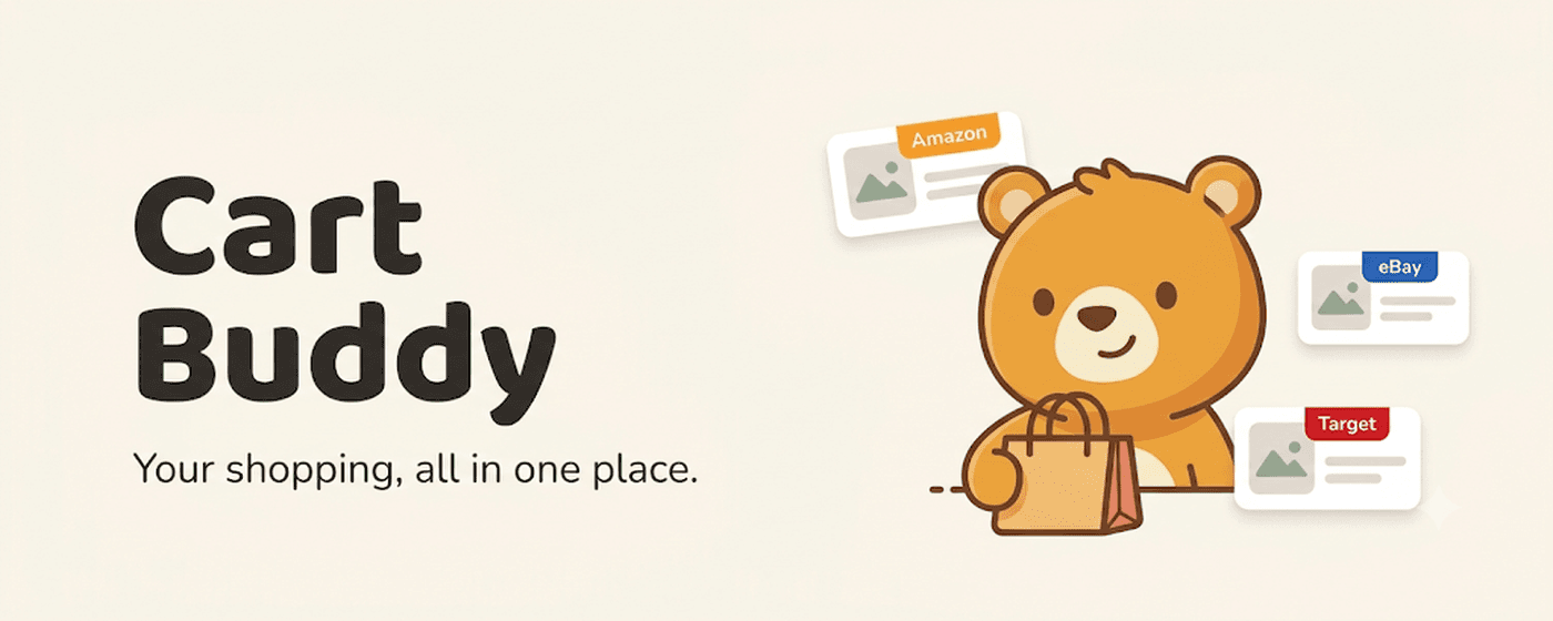 Cart Buddy — Your shopping, all in one place. A bear with shopping bags beside Amazon, eBay, and Target product cards.